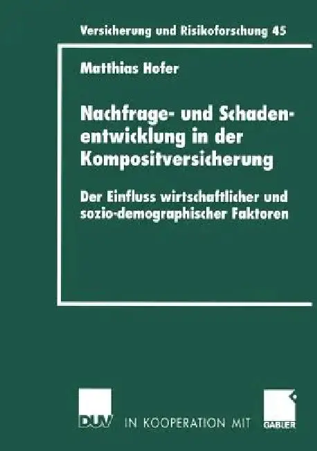 Cover of Nachfrage- Und Schadenentwicklung in Der Kompositversicherung