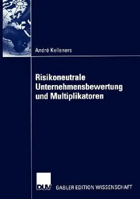 Cover of Risikoneutrale Unternehmensbewertung Und Multiplikatoren