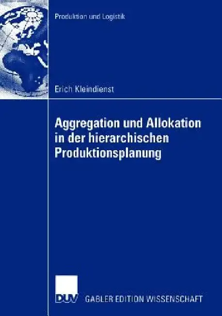 Cover of Aggregation Und Allokation in Der Hierarchischen Produktionsplanung