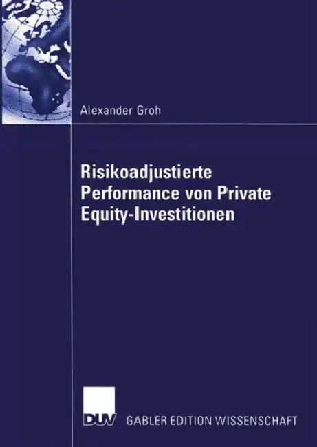 Cover of Risikoadjustierte Performance Von Private Equity-Investitionen
