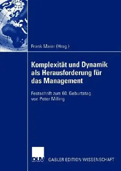 Cover of Komplexität Und Dynamik ALS Herausforderung Für Das Management