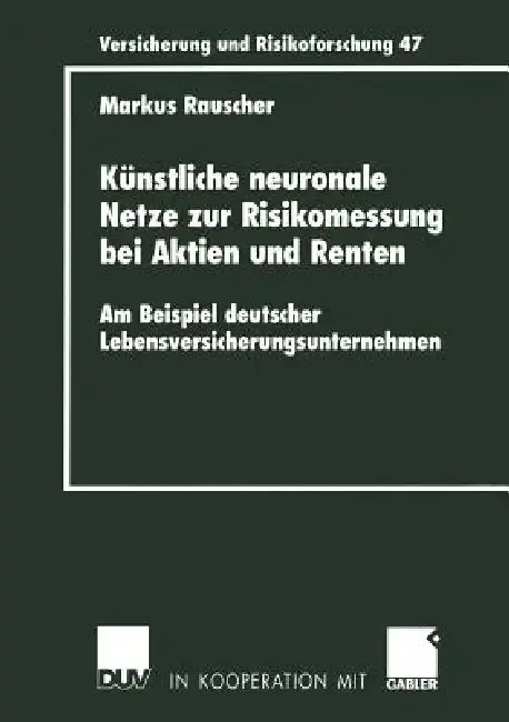 Cover of Künstliche Neuronale Netze Zur Risikomessung Bei Aktien Und Renten