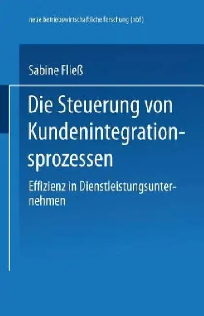 Cover of Die Steuerung Von Kundenintegrationsprozessen