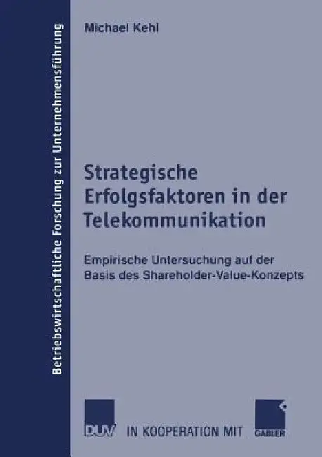 Cover of Strategische Erfolgsfaktoren in Der Telekommunikation