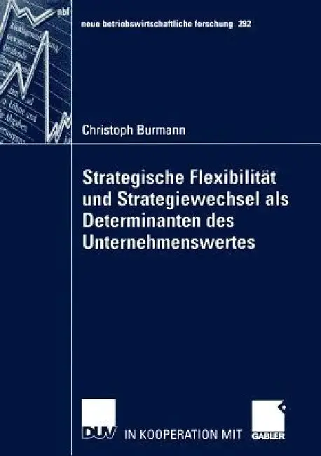 Cover of Strategische Flexibilität Und Strategiewechsel ALS Determinanten Des Unternehmenswertes