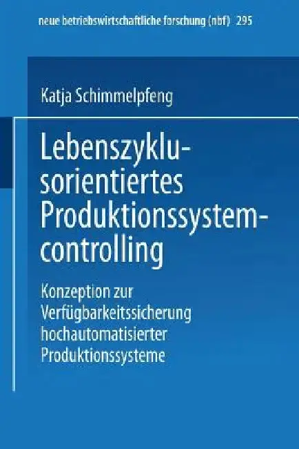Cover of Lebenszyklusorientiertes Produktionssystemcontrolling