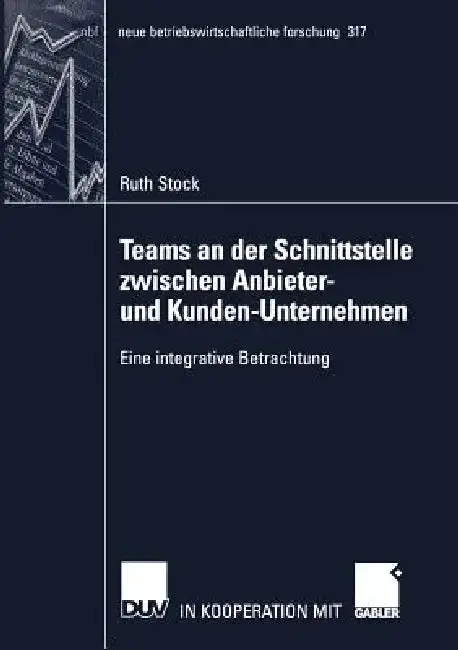 Cover of Teams an Der Schnittstelle Zwischen Anbieter- Und Kunden-Unternehmen