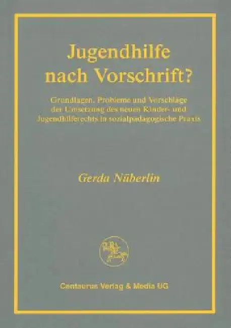 Cover of Jugendhilfe Nach Vorschrift?