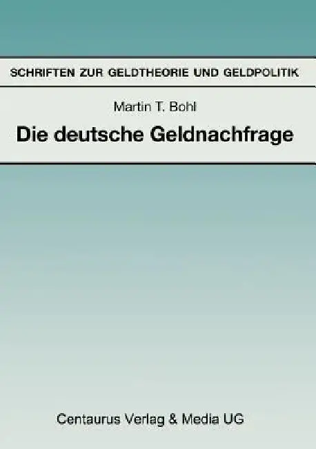 Cover of Die Deutsche Geldnachfrage