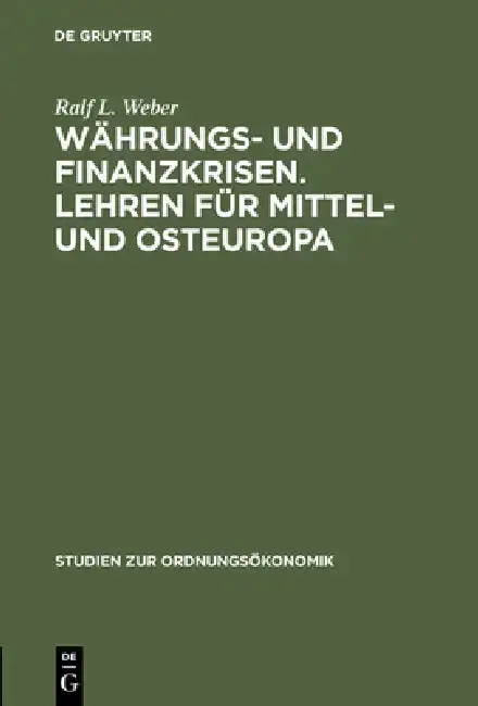 Cover of Währungs- und Finanzkrisen. Lehren für Mittel- und Osteuropa