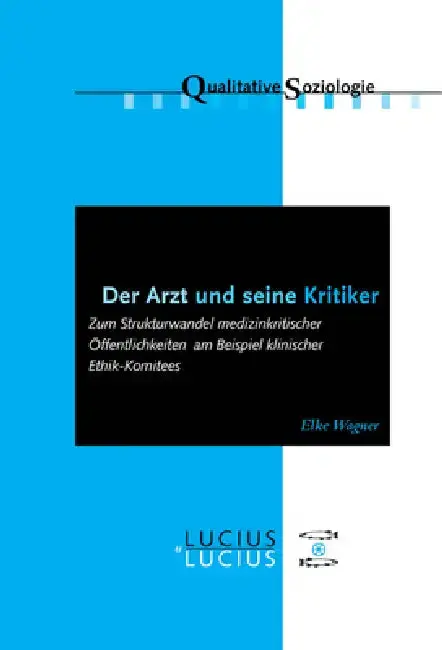 Cover of Der Arzt und seine Kritiker