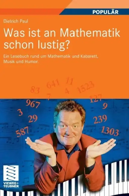 Cover of Was Ist an Mathematik Schon Lustig?