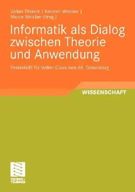 Cover of Informatik ALS Dialog Zwischen Theorie Und Anwendung