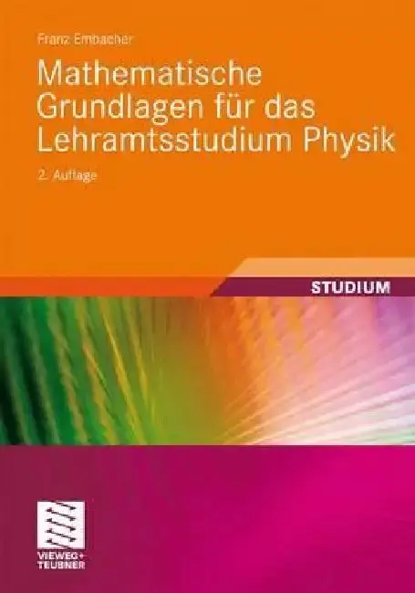 Cover of Mathematische Grundlagen Für Das Lehramtsstudium Physik