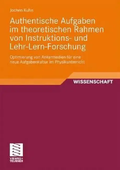 Cover of Authentische Aufgaben Im Theoretischen Bereich Von Instruktions- Und Lehr-Lern-Forschung