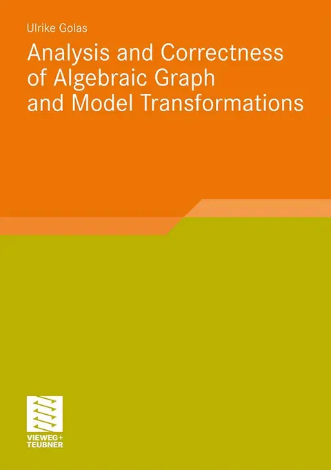 Cover of Analysis and Correctness of Algebraic Graph and Model Transformations