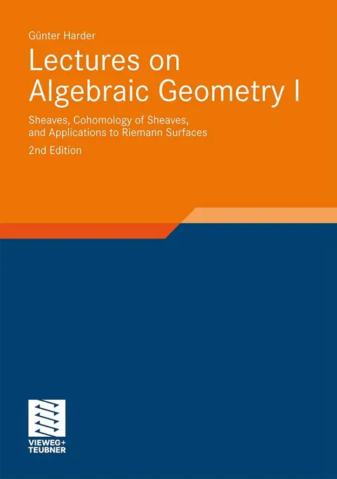 Cover of Lectures on Algebraic Geometry I