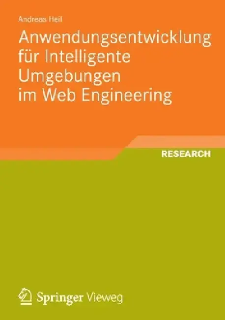 Cover of Anwendungsentwicklung Für Intelligente Umgebungen Im Web Engineering
