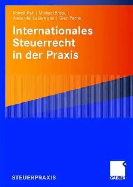 Cover of Internationales Steuerrecht in Der PRAXIS