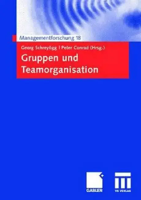 Cover of Gruppen Und Teamorganisation