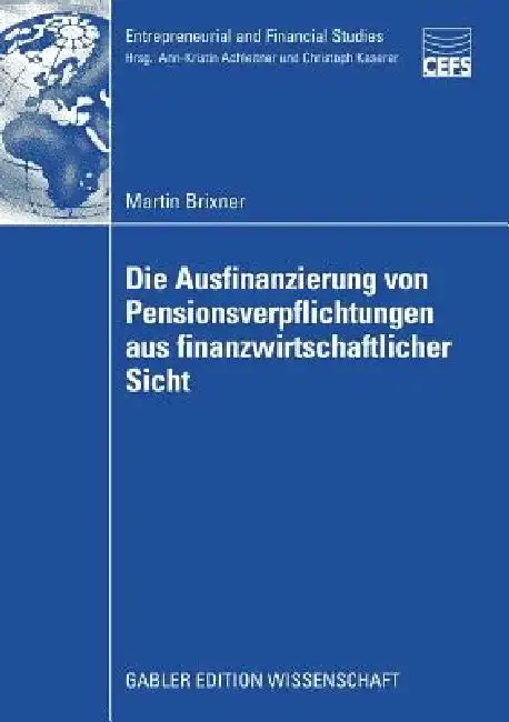 Cover of Die Ausfinanzierung Von Pensionsverpflichtungen Aus Finanzwirtschaftlicher Sicht