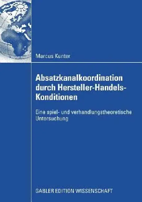 Cover of Absatzkanalkoordination Durch Hersteller-Handels-Konditionen