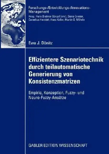 Cover of Effizientere Szenariotechnik Durch Teilautomatische Generierung Von Konsistenzmatrizen