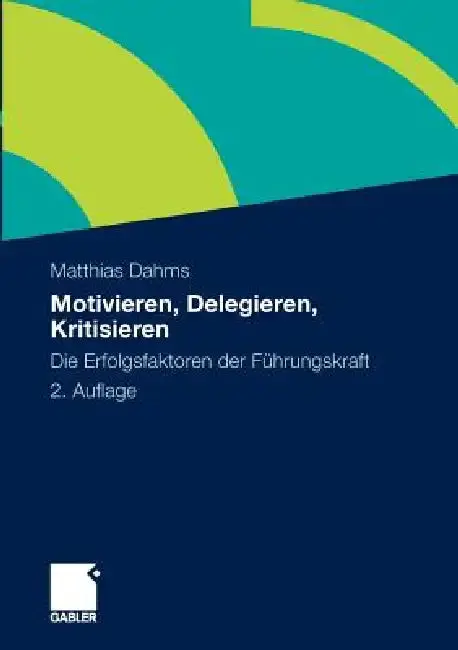 Cover of Motivieren - Delegieren - Kritisieren