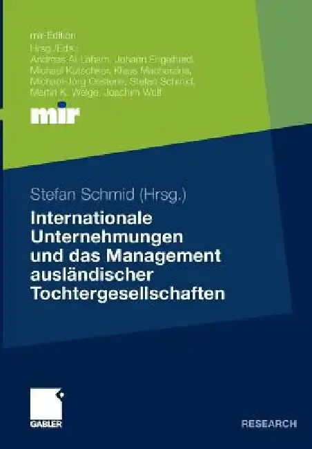 Cover of Internationale Unternehmungen Und Das Management Ausländischer Tochtergesellschaften