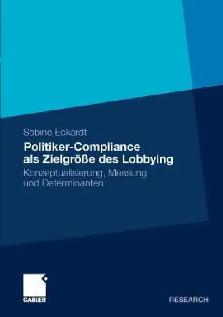 Cover of Politiker-Compliance ALS Zielgröße Des Lobbying