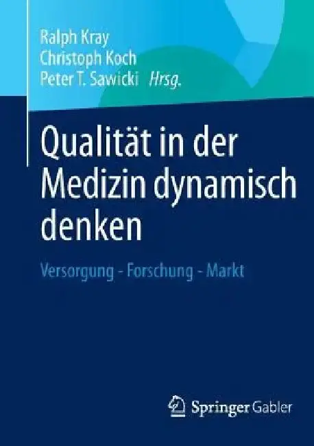 Cover of Qualität in Der Medizin Dynamisch Denken