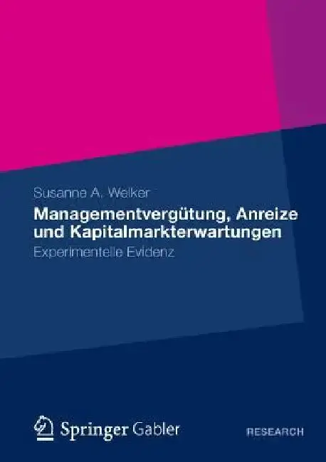 Cover of Managementvergütung, Anreize Und Kapitalmarkterwartungen