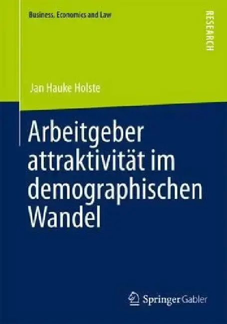 Cover of Arbeitgeberattraktivität Im Demographischen Wandel