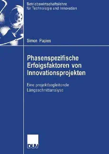 Cover of Phasenspezifische Erfolgsfaktoren Von Innovationsprojekten