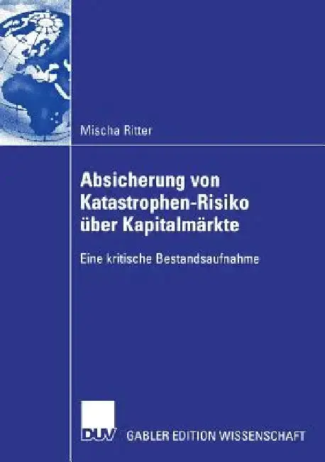 Cover of Absicherung Von Katastrophen-Risiko Über Kapitalmärkte