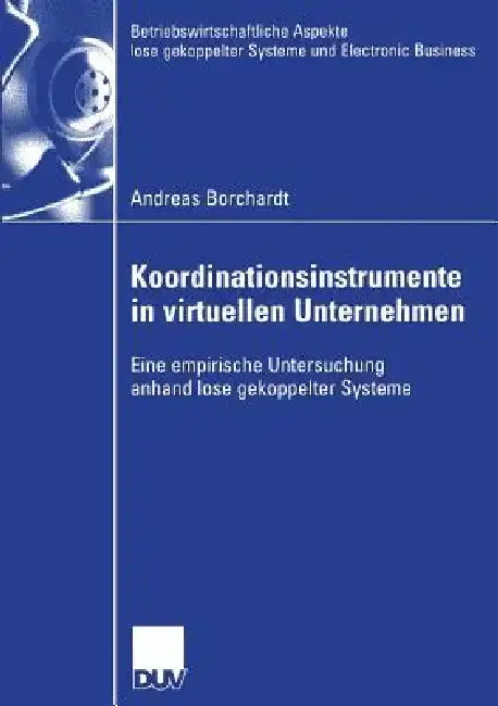 Cover of Koordinationsinstrumente in Virtuellen Unternehmen