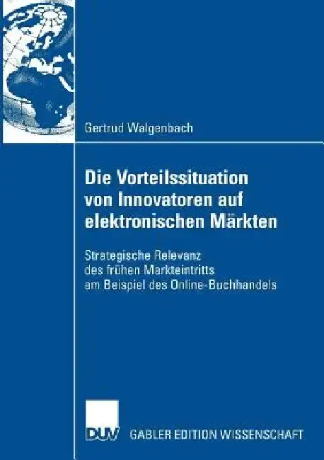 Cover of Die Vorteilssituation Von Innovatoren Auf Elektronischen Märkten