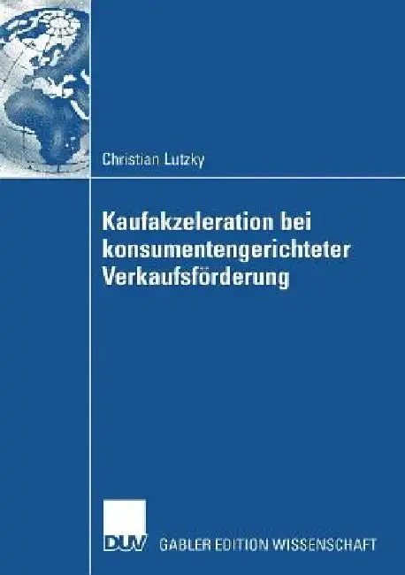 Cover of Vorteilhaftigkeit Von Kaufakzeleration Bei Konsumentengerichteter Verkaufsförderung