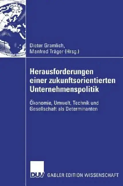 Cover of Herausforderungen Einer Zukunftsorientierten Unternehmenspolitik
