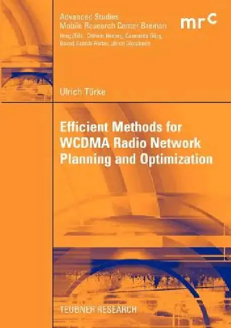 Cover of Efficient Methods for Wcdma Radio Network Planning and Optimization