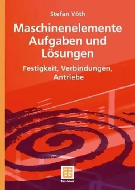 Cover of Maschinenelemente Aufgaben Und Lösungen