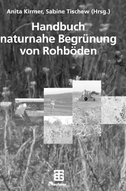 Cover of Handbuch Naturnahe Begrünung Von Rohböden