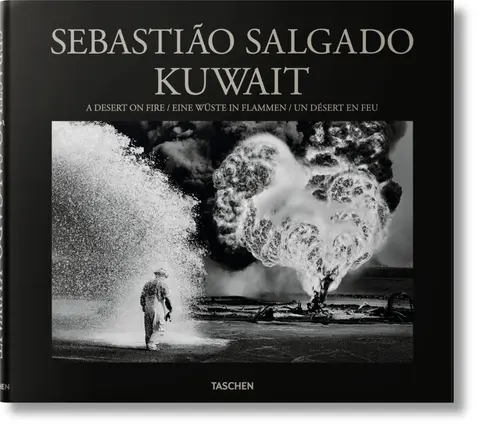 Cover of Sebastiao Salgado. Kuwait. A Desert on Fire