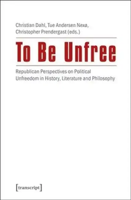 Cover of To Be Unfree