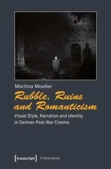 Cover of Rubble, Ruins, and Romanticism