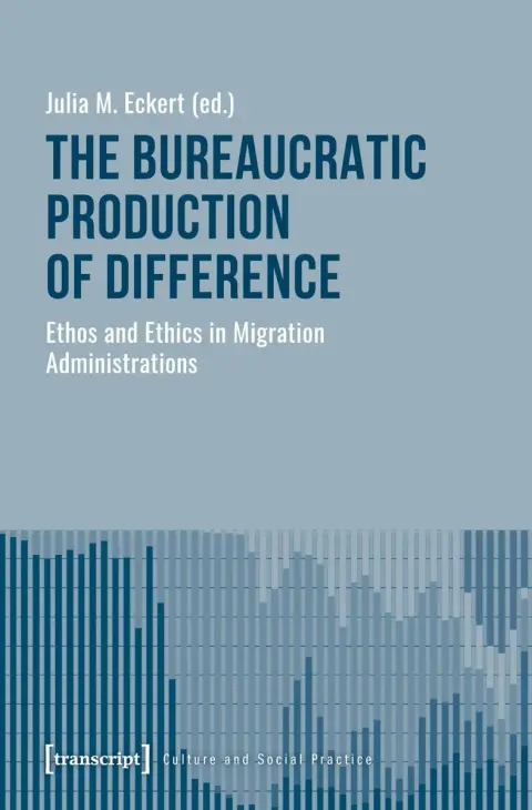 Cover of The Bureaucratic Production of Difference