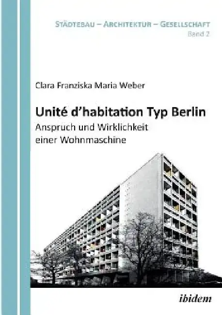 Cover of Unité d'habitation Typ Berlin