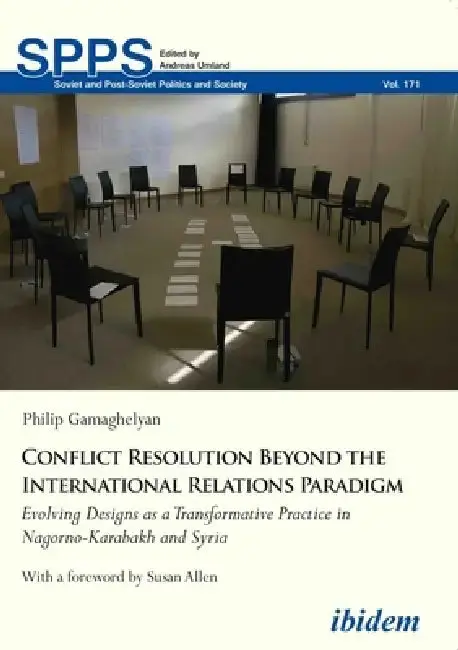 Cover of Conflict Resolution Beyond the International Relations Paradigm