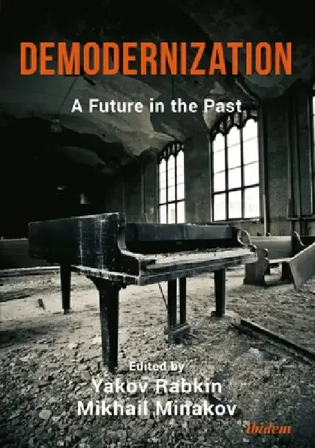 Cover of Demodernization. A Future in the Past