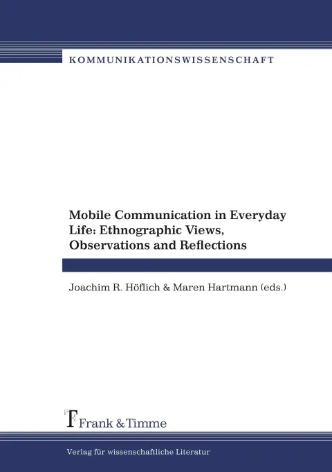 Cover of Mobile Communication in Everyday Life